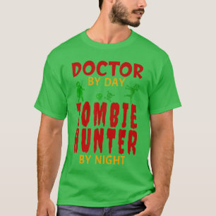 Camiseta Funny Médico de Halloween Zombie Hunter Trick or T
