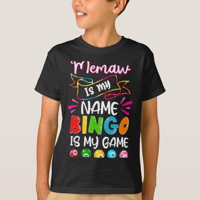 Camiseta Funny Memaw Is My Name Bingo Is My Game, Bingo Lov (Anverso)