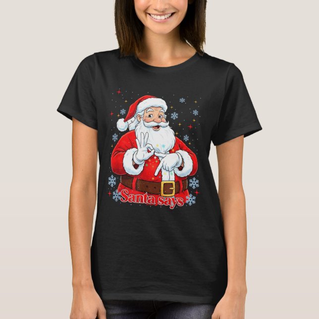 Camiseta Funny Meme Christmas Santa Gift Men, Women Tee  (Anverso)