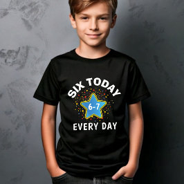 Camiseta Funny Meme Six Today 6-7 Every Day Birthday Kid's 