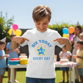 Camiseta Funny Meme Six Today 6-7 Every Day Birthday Kid's 