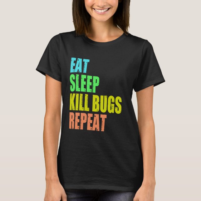 Camiseta Funny men pest control exterminator exterminating  (Anverso)