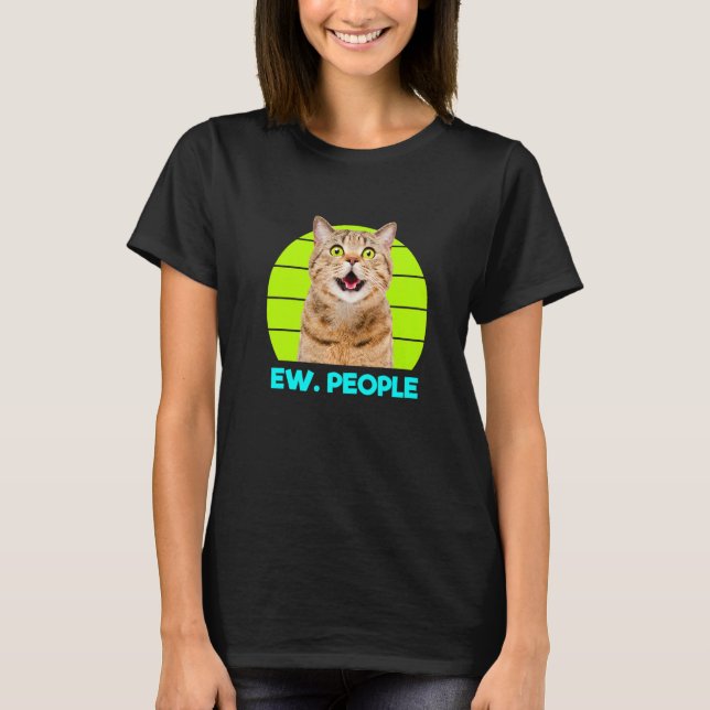 Camiseta Funny Meow Surprised Cat, Ew. People Illustration  (Anverso)