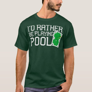 Camiseta Funny Mesa De Billar Más Que Jugar Billar De Billa