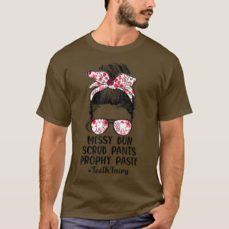 Camiseta Funny Messy Bun Scrub Pants Prophy Pegar Diente Fa