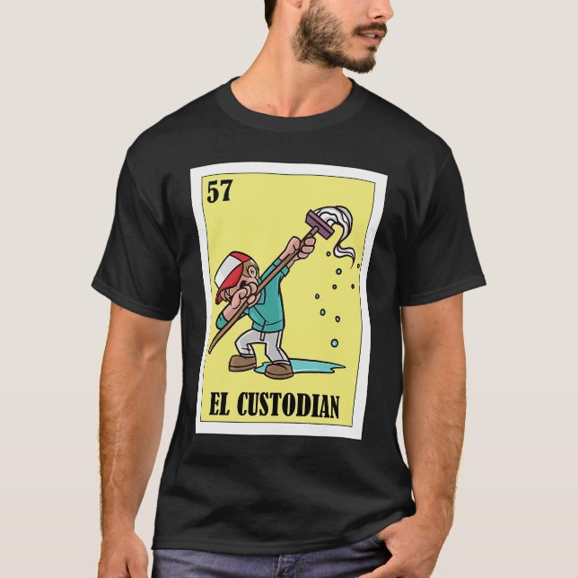 Camiseta Funny Mexican for Janitors  El Custodian (Anverso)