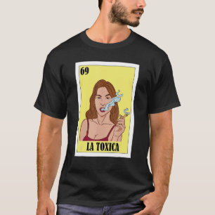 Camiseta Funny mexicana La Toxica