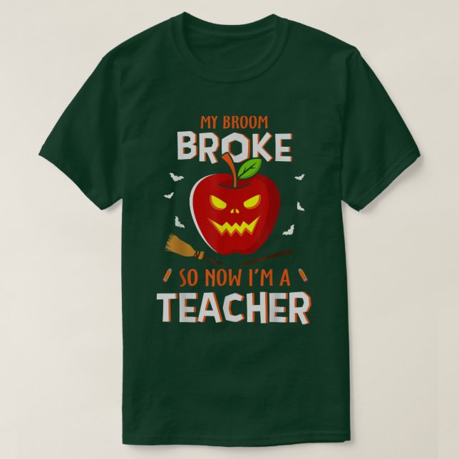Camiseta Funny mi cuarto se rompió así que ahora soy profes (Diseño del anverso)