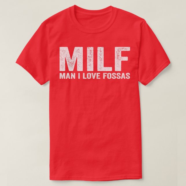 Camiseta Funny MILF Fossa MILF Man I Love Fossas (Diseño del anverso)