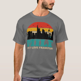 Camiseta Funny Milf Frankfurt City Alemania MILF Hombre I L