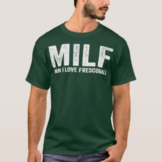 Camiseta Funny MILF Frescobol Jugador MILF Hombre Amo Fresc