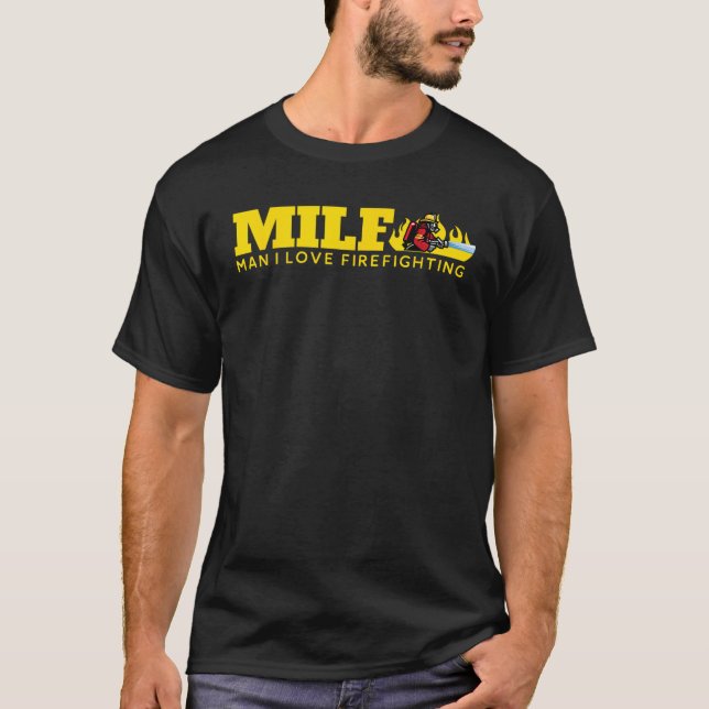 Camiseta Funny MILF Man I Love Firefirighing Fireman Fire D (Anverso)