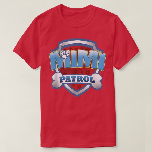 Camiseta Funny Mimi Patrol  Dog Mom, Dad For Men Women  (Diseño del anverso)