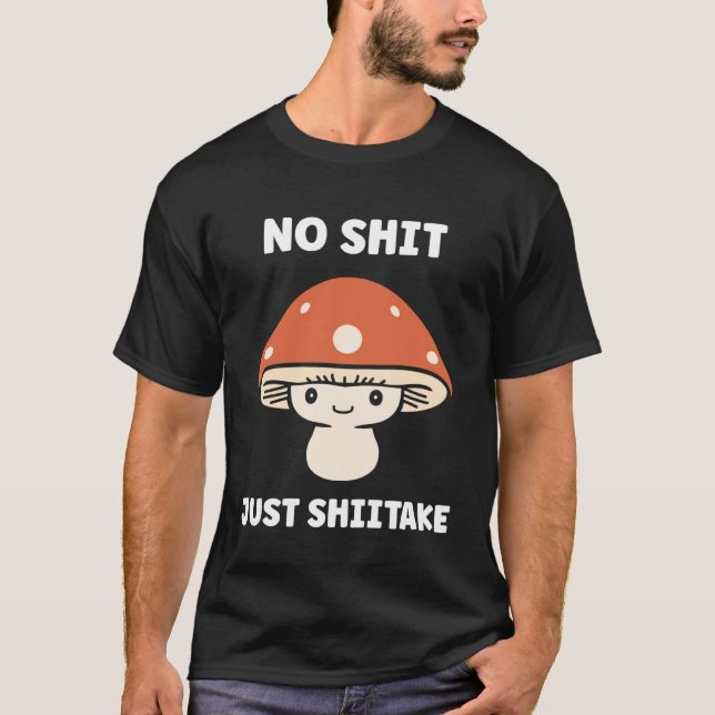 Camiseta Funny Minimalist Mushroom Simple just Shiitake (Anverso)