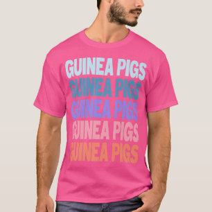 Camiseta Funny Modern Repeated Text Design Guinea Pigs Fan