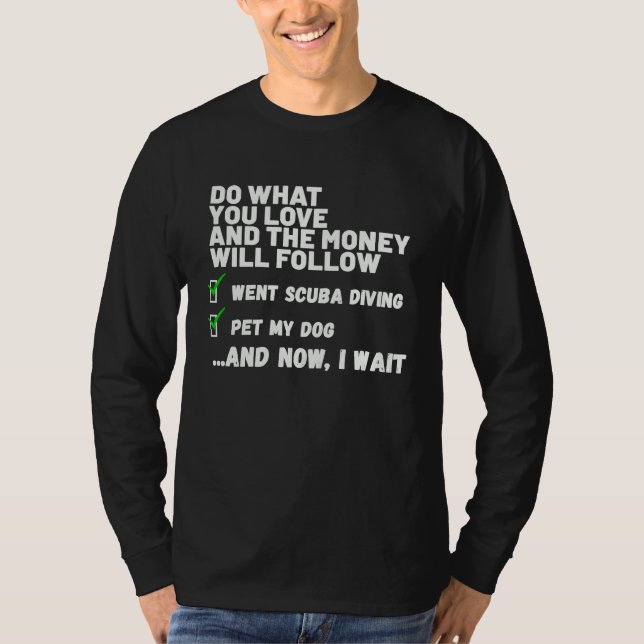 Camiseta Funny Money Will Follow Christian Prayed Went Scub (Anverso)