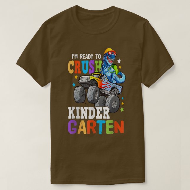 Camiseta Funny Monster truck Dinosaur I'm Ready to Crush Ki (Diseño del anverso)