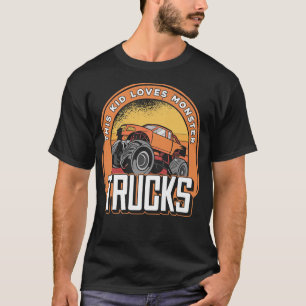 Camiseta Funny Monster Truck Show - This Kid Loves Monster