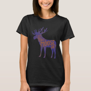 Camiseta Funny Moose Lover Cita Guay Forest Animal Pun Gif
