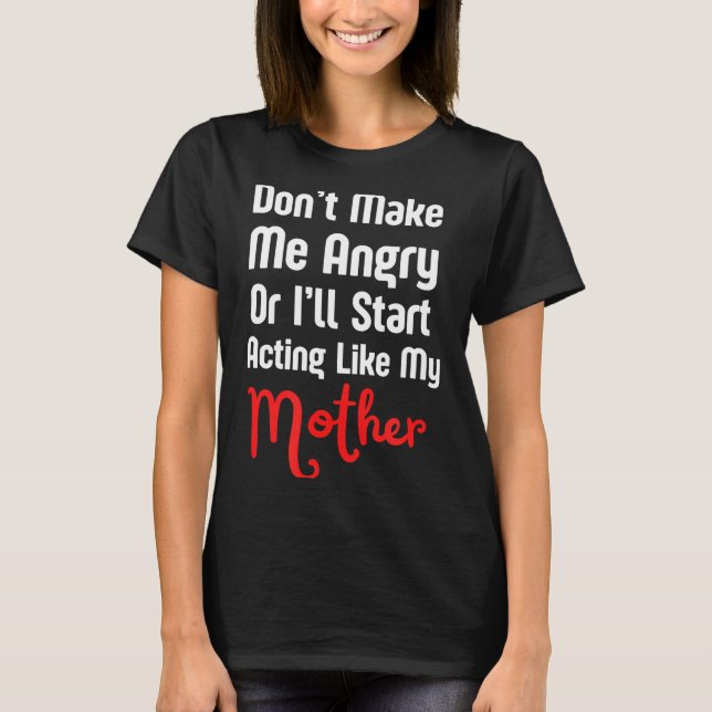 Camiseta Funny Mother's Day  (Anverso)