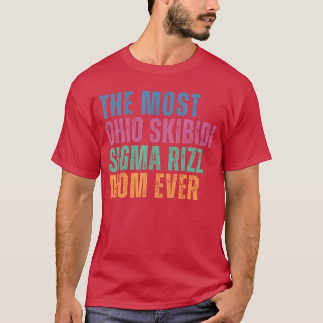 Camiseta Funny Mothers Day Skibidi Rizz Momrendy Sigma Mom  (Anverso)