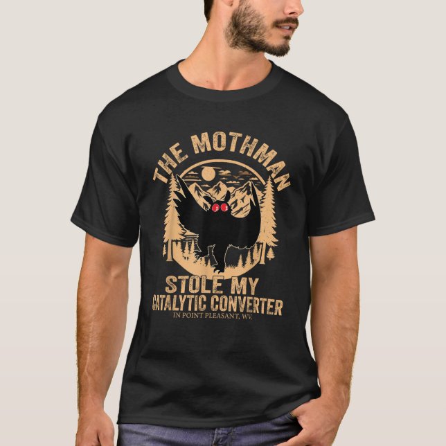 Camiseta Funny Mothman se robó mi catalizador Mothman (Anverso)