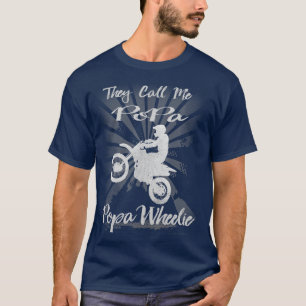 Camiseta Funny moto me llaman Popa POPA WHEELIE