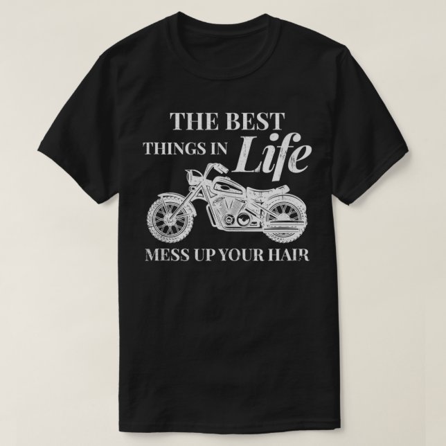 Camiseta Funny Motocicleta Las Mejores Cosas En La Vida Se  (Diseño del anverso)