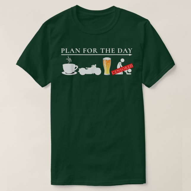 Camiseta Funny Motorcycle Biker Motorbike Riding Plan  (Diseño del anverso)