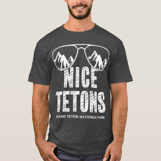 Camiseta Funny Mountain Nice Tetons Grand Teton National