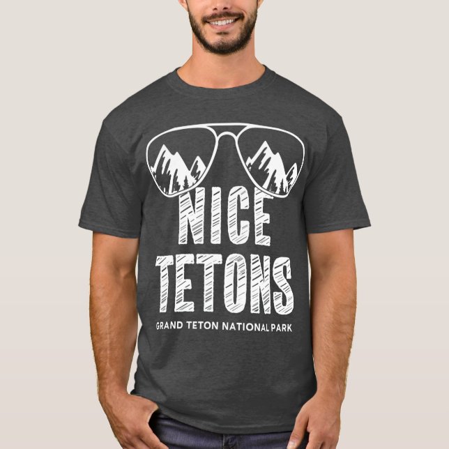 Camiseta Funny Mountain Nice Tetons Grand Teton National (Anverso)