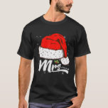Camiseta Funny Mrs Claus Santa Hat Christmas Matching Coupl<br><div class="desc">Funny Mrs Claus Santa Hat Christmas Matching Coupl</div>