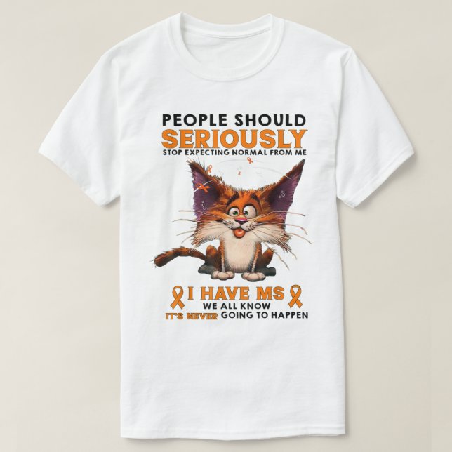 Camiseta Funny MS Awareness Cat Humor Design (Diseño del anverso)