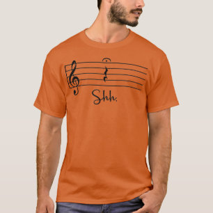 Camiseta Funny Music Notes Shh Quarter Fermata Teacher