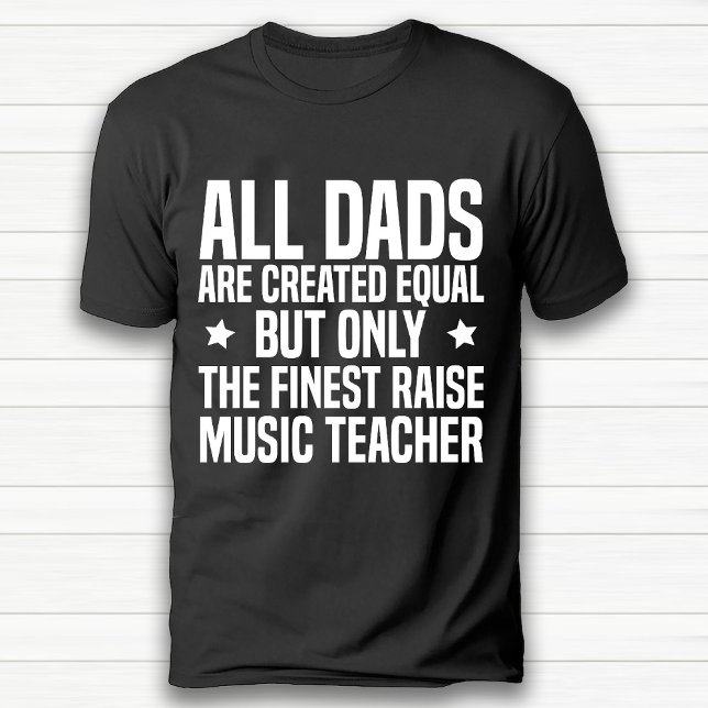 Camiseta Funny Music Teacher Dad Birthday Black (Funny Music Teacher Dad Birthday Black T-Shirt)
