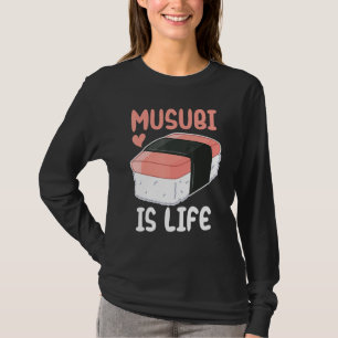 Camiseta Funny Musubi es el amante de la vida de los sushi