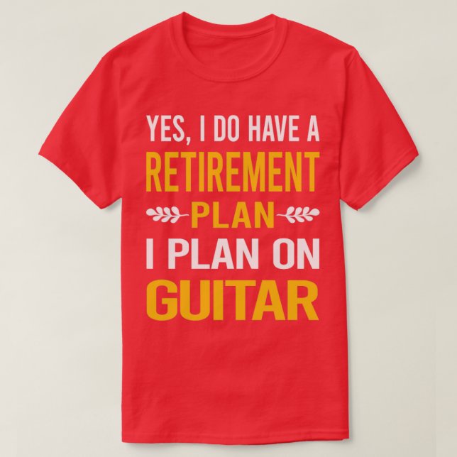 Camiseta Funny My Retirement Plan Guitar Guitarist  (Diseño del anverso)
