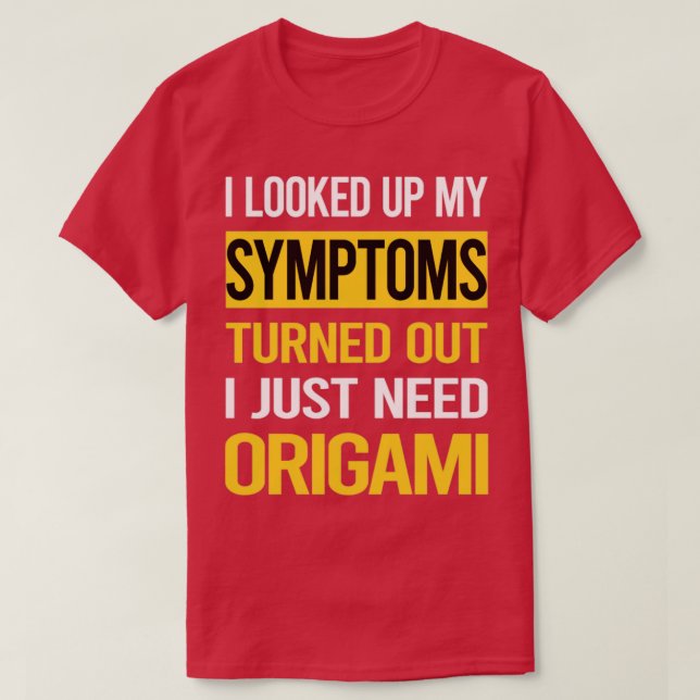 Camiseta Funny My Symptoms Origami (Diseño del anverso)