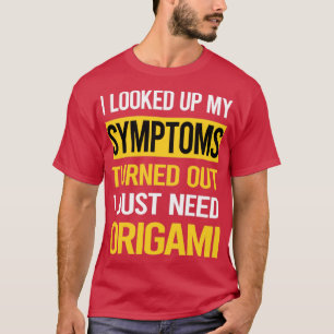 Camiseta Funny My Symptoms Origami