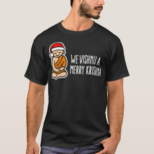 Camiseta Funny Navidades puntea We Vishnu a Merry Krishna H
