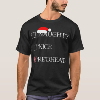 Camiseta Funny Navidades Shirt Naughty Nice Redhead Holiday
