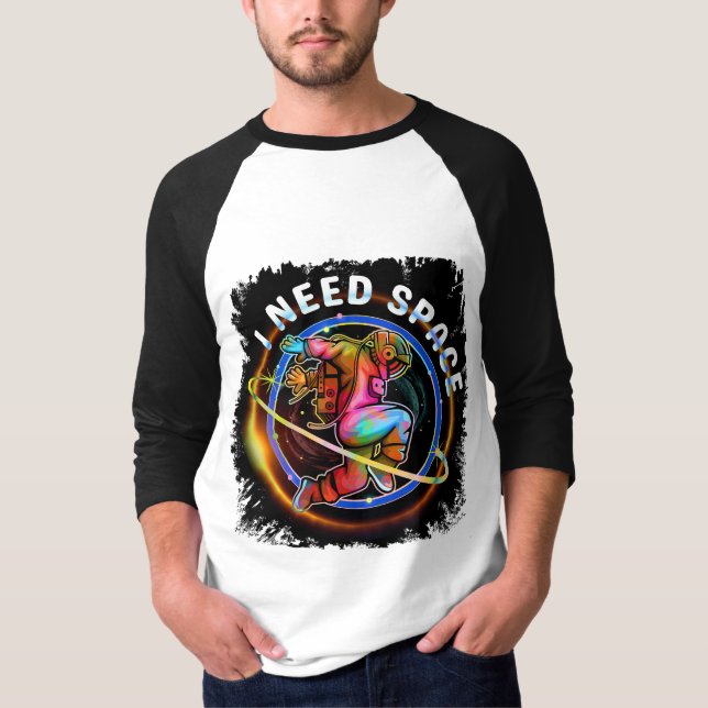 CAMISETA FUNNY NECESITO ESPACIO ASTRONAUT GALAXY (Anverso)