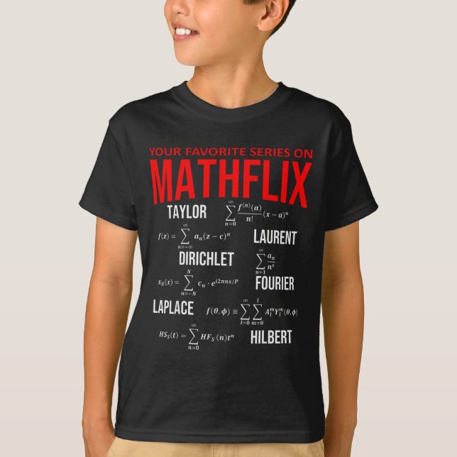 Camiseta Funny Nerdy Your Favorite Series On Mathflix Math  (Anverso)