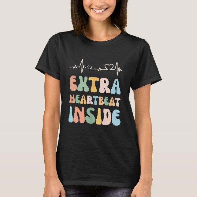 Camiseta Funny New Mom Extra Heartbeat Inside Pregnancy Ann (Anverso)