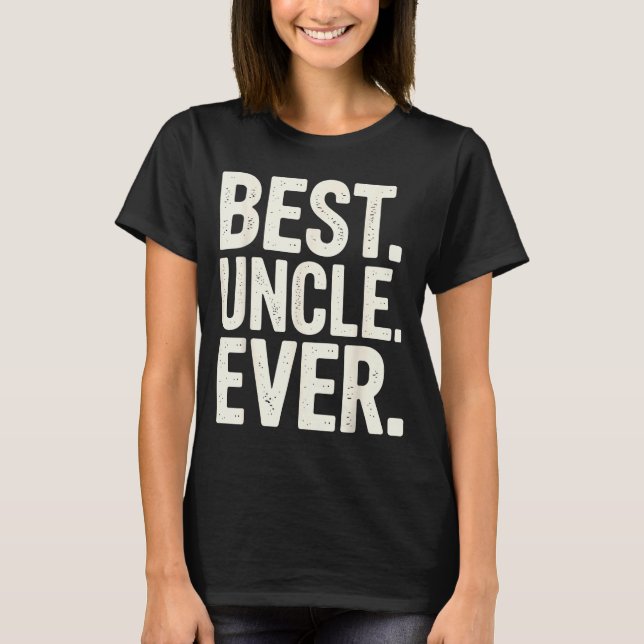 Camiseta Funny New Uncle Art For Uncle Men From Nephew Niec (Anverso)