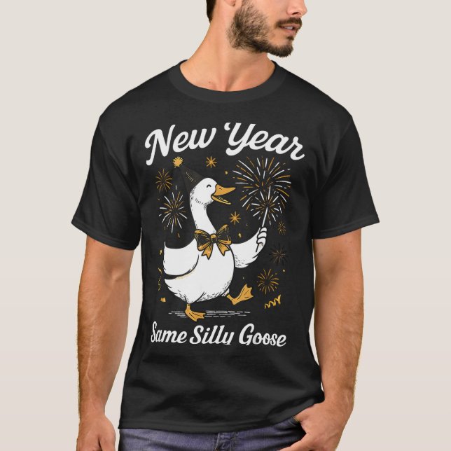 Camiseta Funny New Year Same Silly Goose Happy New Year 202 (Anverso)
