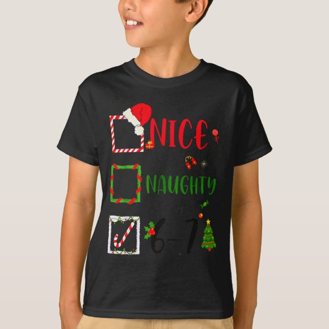 Camiseta Funny Nice Naughty 6 7 Meme Christmas Six Seven  (Anverso)