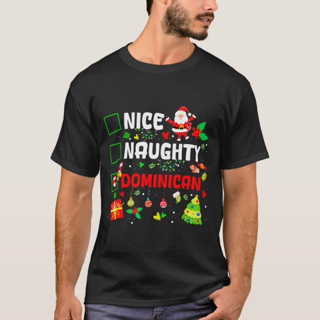 Camiseta Funny Nice Naughty Dominican Family Men Women Chri (Anverso)