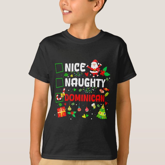 Camiseta Funny Nice Naughty Dominican Family Men Women Chri (Anverso)