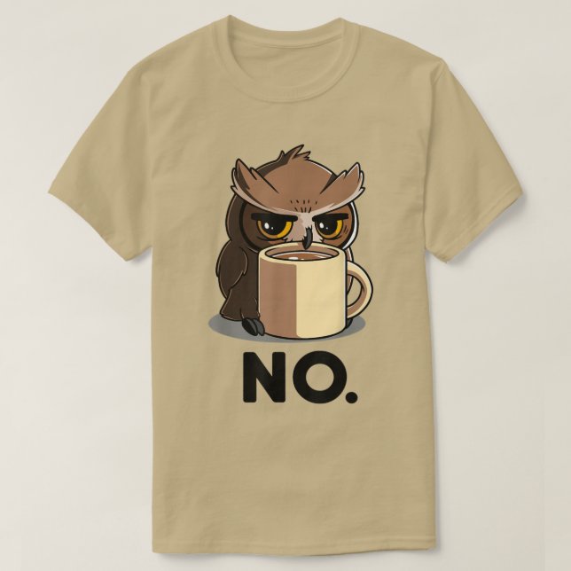 Camiseta Funny Night Owl CoffeeNo Cute Life Begins After Co (Diseño del anverso)